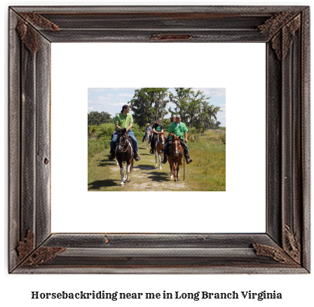 horseback riding near me in Long Branch, Virginia